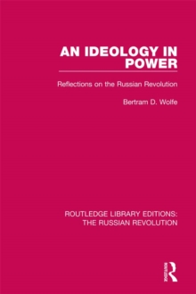 Image for An ideology in power: reflections on the Russian Revolution