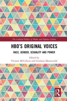 Image for HBO's original voices: race, gender, sexuality and power