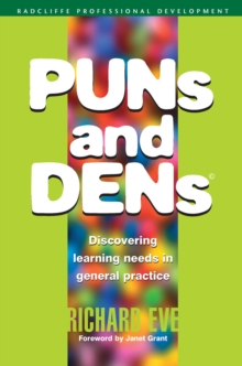 Image for PUNs and DENs: discovering learning needs in general practice