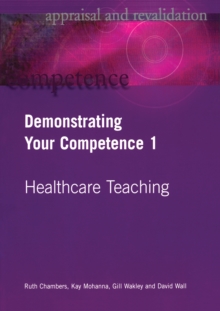 Image for Demonstrating your competence.: (Healthcare teaching)