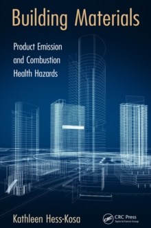 Image for Building Materials: Product Emission and Combustion Health Hazards