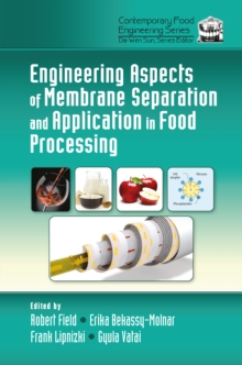 Image for Engineering Aspects of Membrane Separation and Application in Food Processing