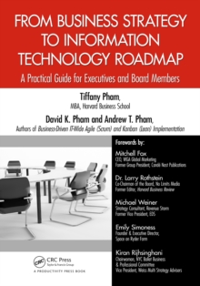 Image for From business strategy to information technology roadmap: a practical guide for executives and board members