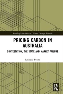 Image for Pricing carbon in Australia: contestation, market failure and the state