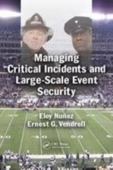 Image for Managing critical incidents and large-scale event security