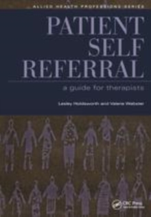 Image for Patient self referral  : a guide for therapists