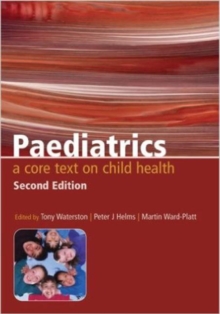 Image for Paediatrics: A Core Text On Child Health, Second Edition