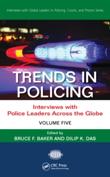 Image for Trends in policing: interviews with police leaders across the globe.