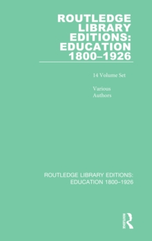 Image for Routledge Library Editions. Education, 1800-1926