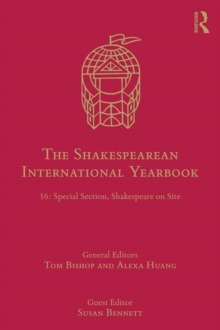 Image for The Shakespearean International Yearbook: 16: Special Section, Shakespeare on Site