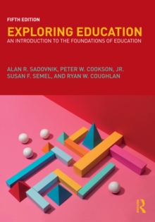 Image for Exploring education: an introduction to the foundations of education.