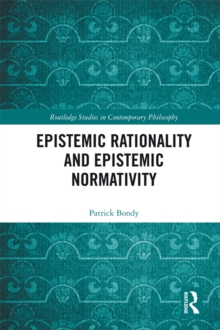 Image for Epistemic rationality and epistemic normativity