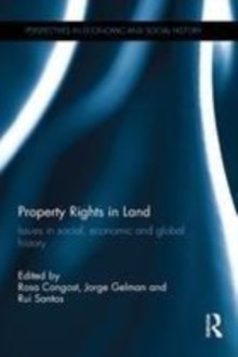 Image for Property rights in land  : issues in social, economic and global history