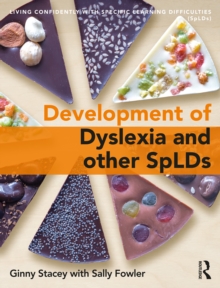 Image for The development of SpLD: living confidently with dyslexia