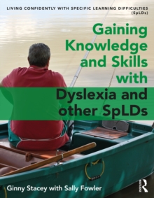Image for Knowledge and skills: living confidently with dyslexia