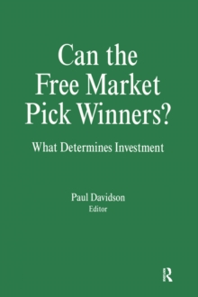 Image for Can the free market pick winners?: what determines investment