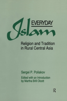 Image for Everyday Islam: religion and tradition in rural Central Asia