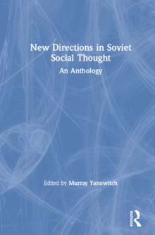 Image for New Directions in Soviet Social Thought: An Anthology: An Anthology