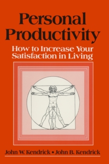 Image for Personal productivity: how to increase your satisfaction in living