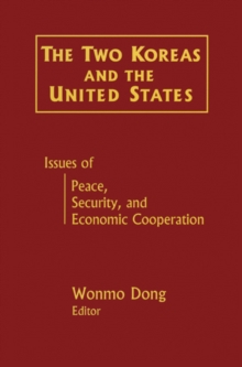 Image for The two Koreas and the United States: issues of peace, security, and economic cooperation