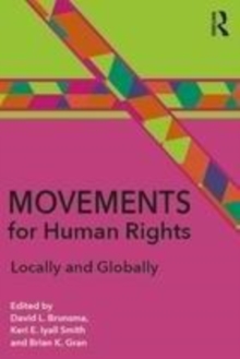 Image for Movements for human rights  : locally and globally