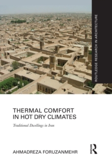 Image for Thermal comfort in hot dry climates: traditional dwellings in Iran