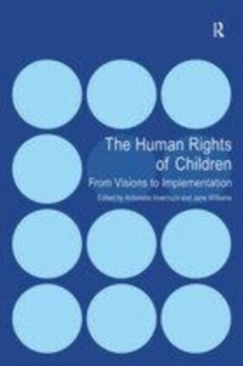 Image for The Human Rights of Children: From Visions to Implementation