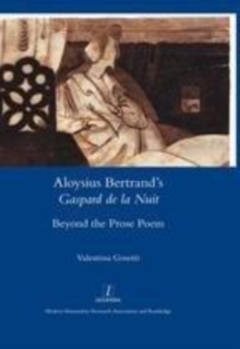 Image for Aloysius Bertrand's Gaspard De La Nuit Beyond the Prose Poem