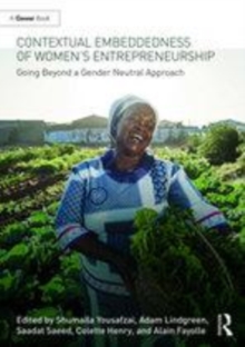 Image for Contextual Embeddedness of Women's Entrepreneurship: Going Beyond a Gender Neutral Approach