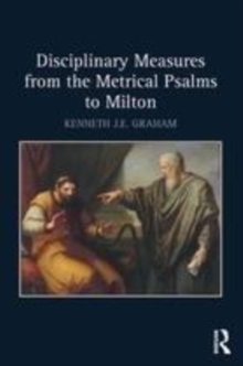 Image for Disciplinary Measures from the Metrical Psalms to Milton