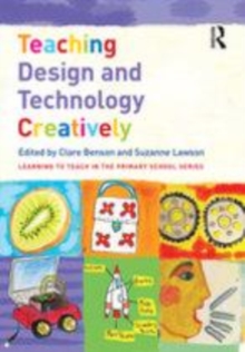 Image for Teaching design and technology creatively