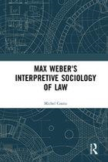 Image for Max Weber's interpretive sociology of law