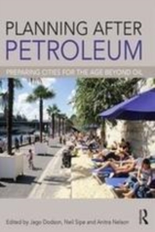 Image for Planning after petroleum  : preparing cities for the age beyond oil