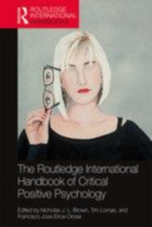 Image for The Routledge international handbook of critical positive psychology