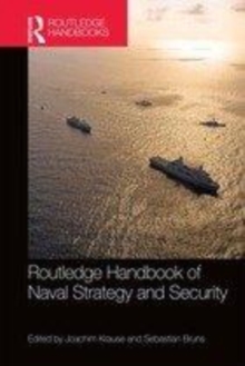 Image for Routledge handbook of naval strategy and security