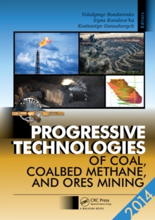 Image for Progressive technologies of coal, coalbed methane, and ores mining