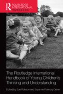 Image for The Routledge international handbook of young children's thinking and understanding