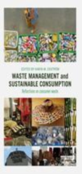 Image for Waste management and sustainable consumption: reflections on consumer waste