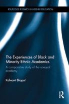 Image for The experiences of black and minority ethnic academics: a comparative study of the unequal academy