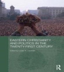 Image for Eastern Christianity and politics in the twenty-first century