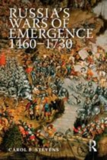 Image for Russia's wars of emergence, 1460-1730
