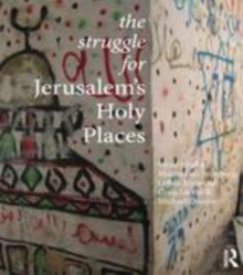 Image for The struggle for Jerusalem's holy places: radicalisation and conflict