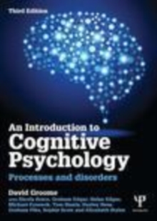 Image for An introduction to cognitive psychology: processes and disorders
