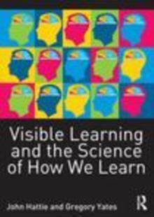 Image for Visible learning and the science of how we learn