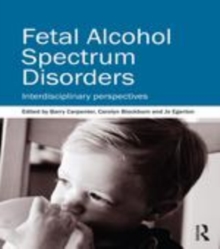 Image for Fetal alcohol spectrum disorders: interdisciplinary perspectives