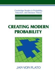 Image for Creating modern probability: its mathematics, physics and philosophy in historical perspective.