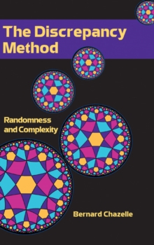 Image for The discrepancy method: randomness and complexity
