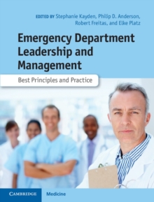 Image for Emergency department leadership and management: best principles and practice