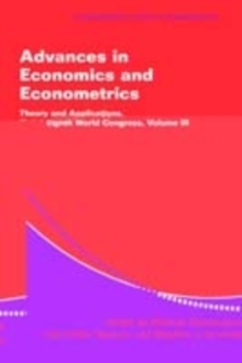 Image for Advances in economics and econometrics: theory and applications : eighth world congress.