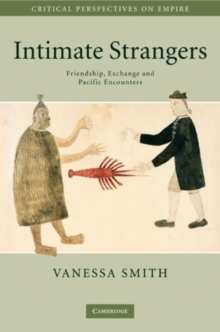 Image for Intimate strangers: friendship, exchange and Pacific encounters